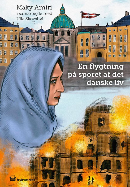 Cover for Maky Amiri · En flygtning på sporet af det danske liv (Sewn Spine Book) [1st edition] (2022)