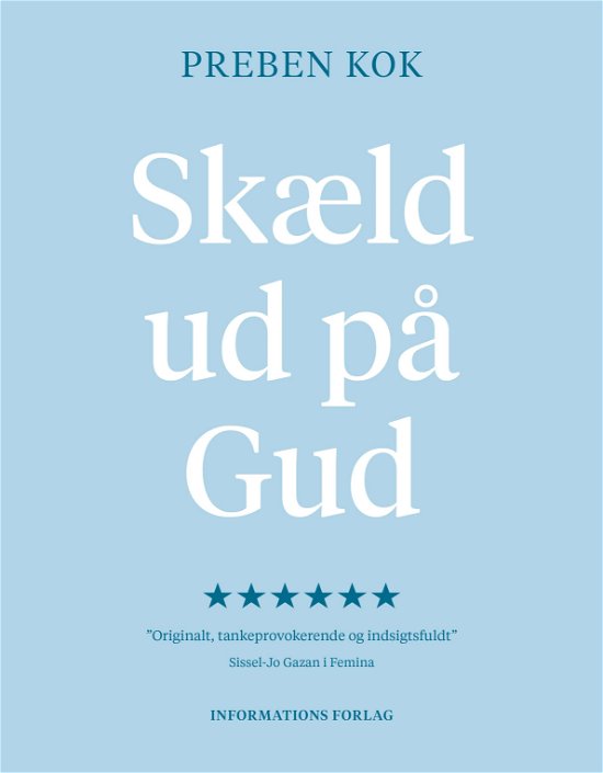 Cover for Preben Kok · Skæld ud på Gud (Hardcover Book) [5th edition] (2023)