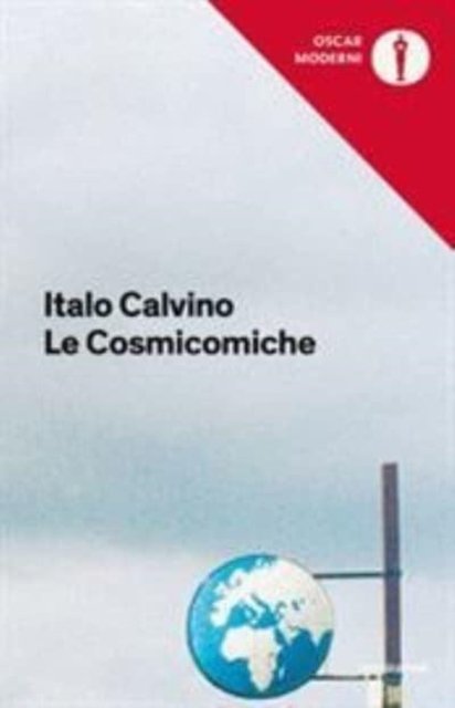 Cover for Italo Calvino · Le cosmicomiche (Taschenbuch) (2016)