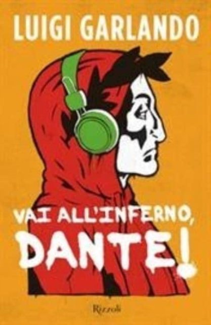 Cover for Luigi Garlando · Vai all'Inferno, Dante (Paperback Bog) (2021)