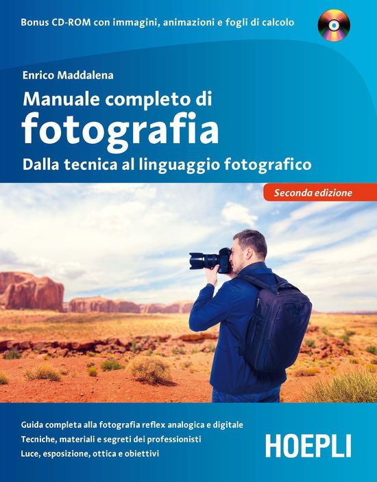 Cover for Enrico Maddalena · Manuale Completo Di Fotografia. Dalla Tecnica Al Linguaggio Fotografico. Con CD-ROM (Book)