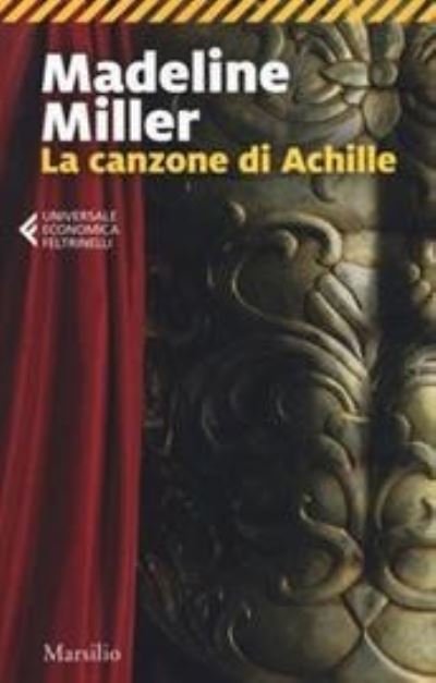 Cover for Madeline Miller · La Canzone Di Achille (Bog)