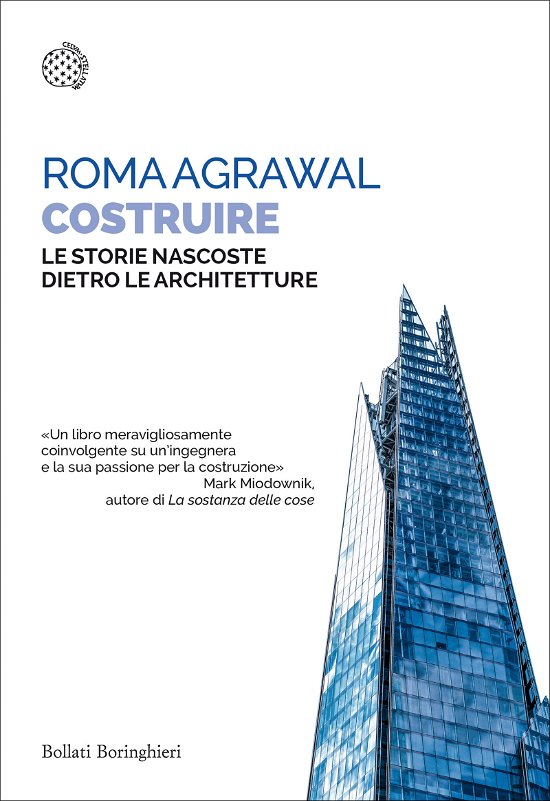 Cover for Roma Agrawal · Costruire. Le Storie Nascoste Dietro Le Architetture (Buch)