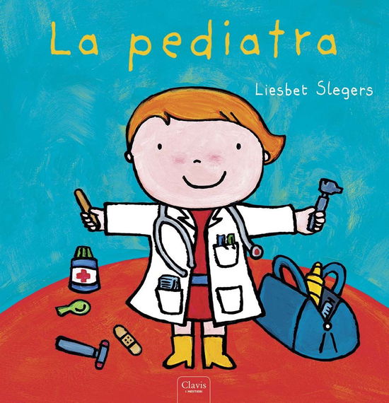 Cover for Liesbet Slegers · La Pediatra. Ediz. Illustrata (Bok)