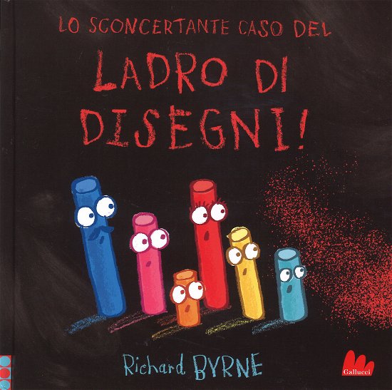 Cover for Richard Byrne · Lo Sconcertante Caso Del Ladro Di Disegni! (Book)