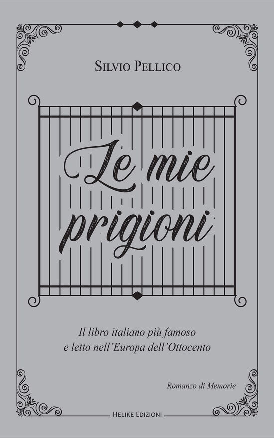 Cover for Silvio Pellico · Le Mie Prigioni (Book)