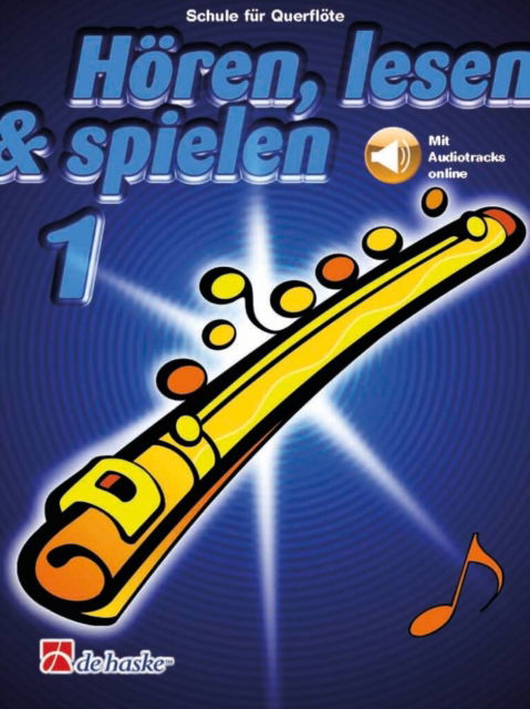 Cover for Hoeren, Lesen &amp; Spielen 1 Querfloete: Schule fur QuerfloeTe (Book) (2022)