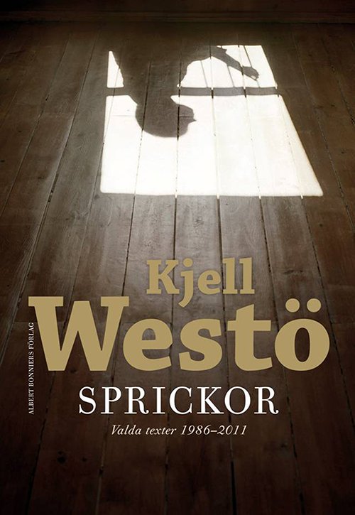Sprickor - Kjell Westö - Boeken - Albert Bonniers förlag - 9789100126988 - 28 oktober 2011