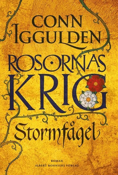 Cover for Conn Iggulden · Rosornas krig: Rosornas krig. Första boken, Stormfågel (ePUB) (2014)