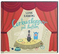 Cover for Lena Sjöberg · Cirkusloppor på luffen (Hardcover Book) (2013)