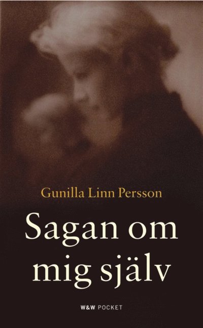 Cover for Gunilla Linn Persson · Sagan om mig själv (ePUB) (2009)