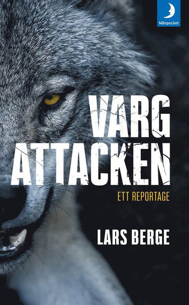 Cover for Lars Berge · Vargattacken (Paperback Book) (2019)