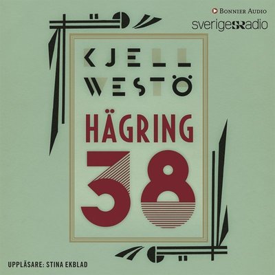 Cover for Kjell Westö · Hägring 38 (Hörbuch (MP3)) (2015)