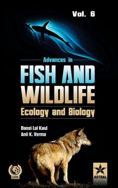 Cover for Kaul · Advances in Fish and Wildlife Ecology and Biology Vol. 6 (Innbunden bok) (2015)