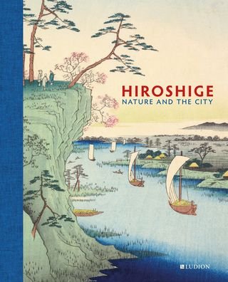 Cover for Jim Dwinger · Hiroshige: Nature and the City (Innbunden bok) (2023)
