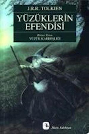 Cover for J R R Tolkien · Sagan om ringen: Sagan om ringen: Ringens brödraskap (Turkiska) (Book) (2020)