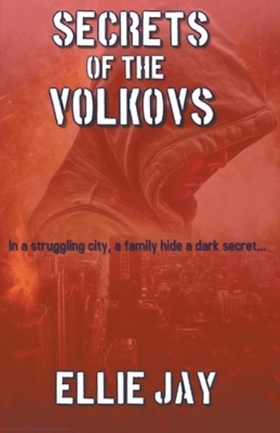 Cover for Ellie Jay · Secrets Of The Volkovs - Secrets (Paperback Book) (2021)