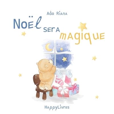 Cover for Ado Riana · Noel sera magique (Paperback Book) (2020)