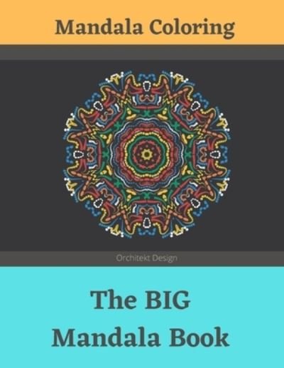 Cover for Orchitekt Design · The BIG Mandala Book (Pocketbok) (2020)