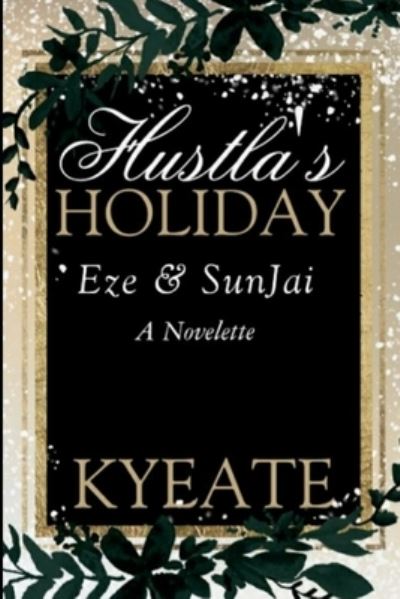 Cover for Kyeate · Hustla's Holiday (Paperback Book) (2020)