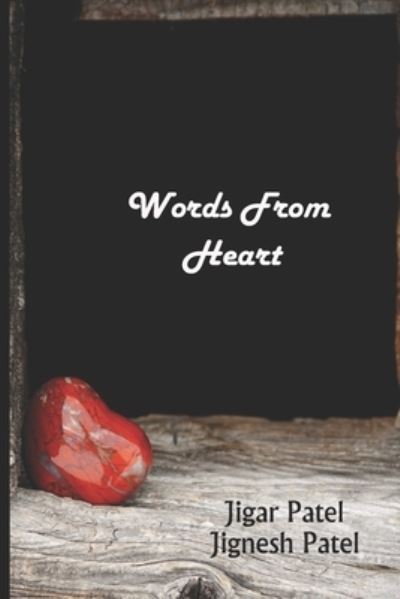 Cover for Jigar Patel · Words from Heart (Paperback Book) (2021)