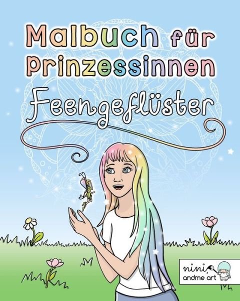 Cover for Niniandme Art · Malbuch fur Prinzessinnen Feengefluster (Paperback Book) (2020)