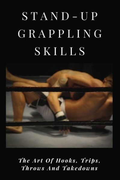 Cover for Manda Kuffel · Stand-Up Grappling Skills (Paperback Book) (2021)