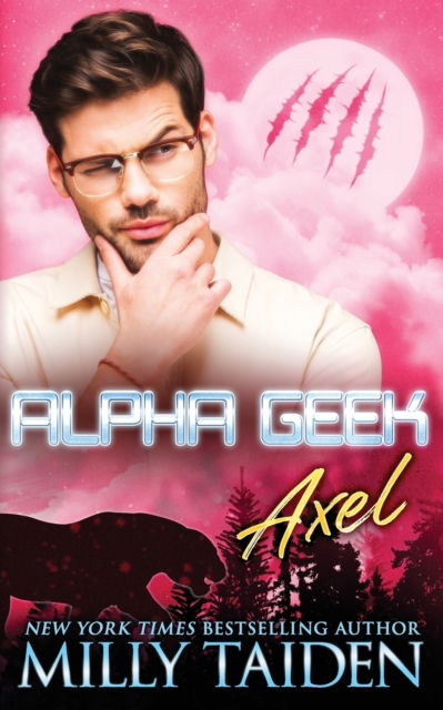 Cover for Milly Taiden · Alpha Geek: Axel (Paperback Book) (2021)