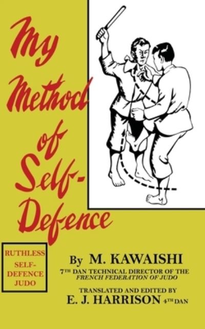 Cover for Mikinosuke Kawaishi · My Method of Self-Defence (Paperback Book) (2022)