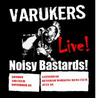 Cover for The Varukers · Live Noisy Bastards (LP) (2020)