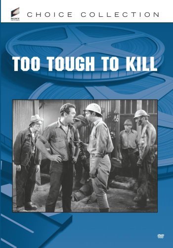 Cover for Too Tough to Kill (DVD) (2014)