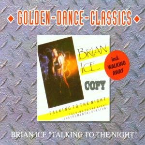 Cover for Brian Ice · Talking to the Night (MCD) (1980)