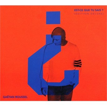 Cover for Gaetan Roussel · Est-Ce Que Tu Sais (CD) (2021)
