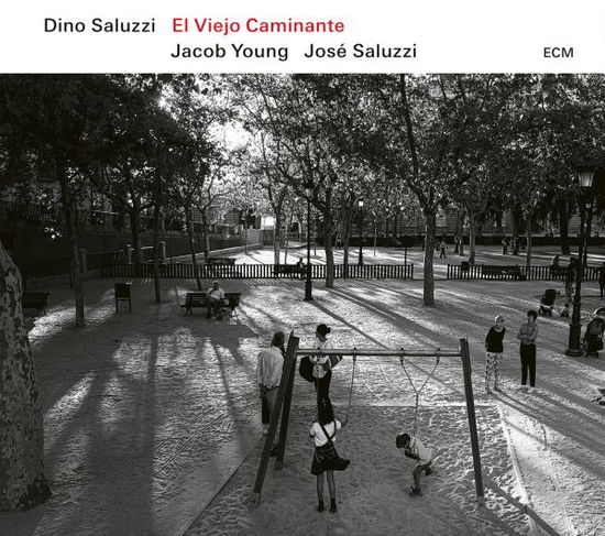Cover for Saluzzi,dino / Young,jacob / Saluzzi,jose Maria · El Viejo Caminante (CD) (2025)