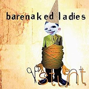 Cover for Barenaked Ladies · Stunt (20th Anniversary) (CD/DVD) (2018)