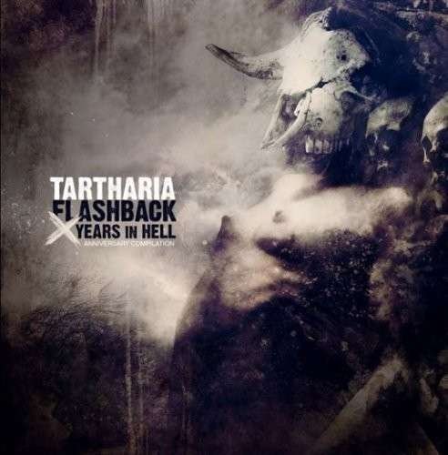 Cover for Tartharia · Flashback - X Years In Hell (CD) (2014)