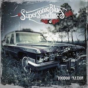 Cover for Supersonic Blues Machine · Voodoo Nation (LP) (2022)