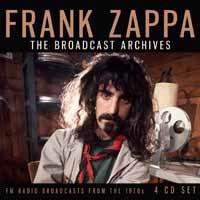 The Broadcast Archives - Frank Zappa - Musik - BROADCAST ARCHIVE - 0823564031989 - 14. Februar 2020