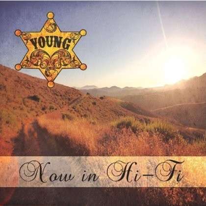 Cover for Young · Now in Hi-fi (CD) (2011)