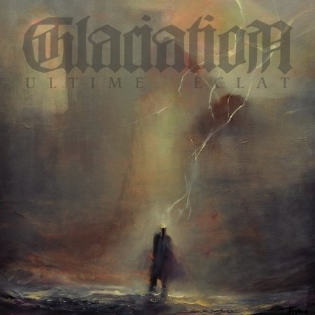Cover for Glaciation · Ultime Eclat (CD) (2020)