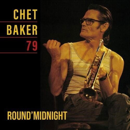 Cover for Chet Baker · Round Midnight 79 (LP) [Remastered edition] (2024)