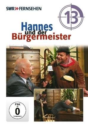 Folge 13 - Hannes Und Der Bürgermeister - Elokuva - SWR MEDIA - 4035407021989 - tiistai 10. marraskuuta 2009