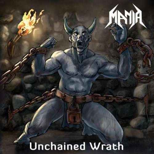 Cover for Mania · Unchained Wrath (CD) (2011)