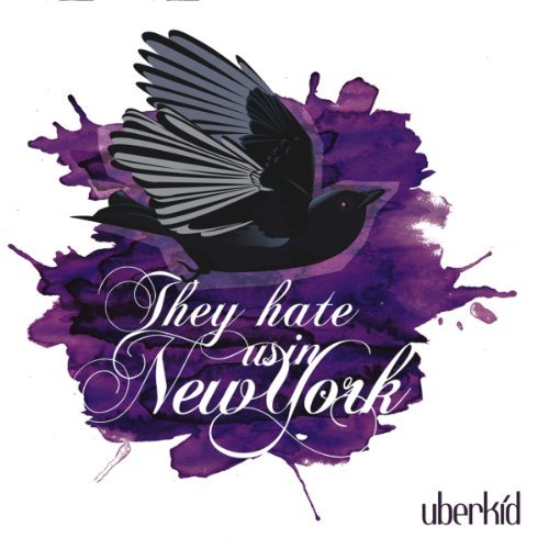 Cover for Uberkid · They Hate Us in New York (CD) (2010)
