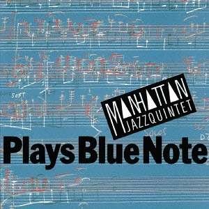 Cover for Manhattan Jazz Quintet · Plays Blue Note (CD) [Japan Import edition] (2015)