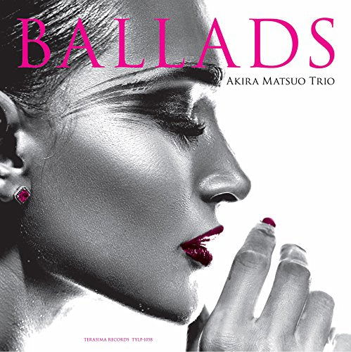 Cover for Akira Matsuo Trio · Ballads &lt;limited&gt; (LP) [Japan Import edition] (2017)