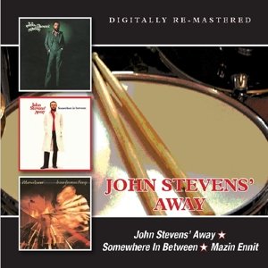 John Stevens Away / Somewhere In Between / Mazin Ennit - John Stevens Away - Musiikki - BGO RECORDS - 5017261211989 - perjantai 25. syyskuuta 2015