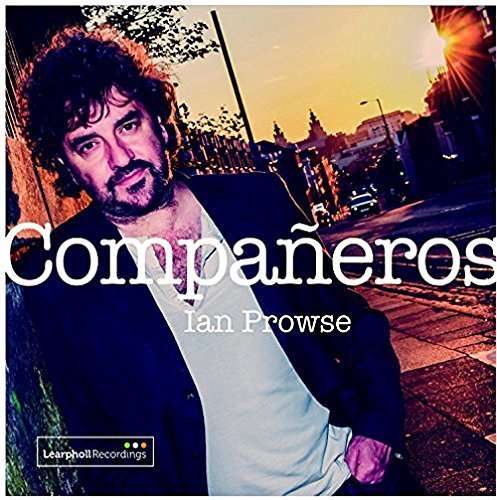 Cover for Ian Prowse · Companeros (CD) (2015)