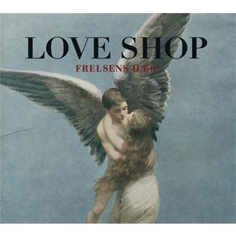 Cover for Love Shop · Frelsens Hær (CD) (2010)