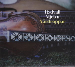 Cover for Mjelva,olav / Mjelva,olav / Rydvall,erik · Vardroppar (CD) (2016)